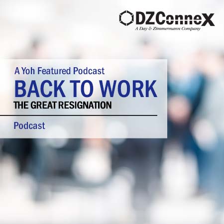 Back to Work: The Great Resignation